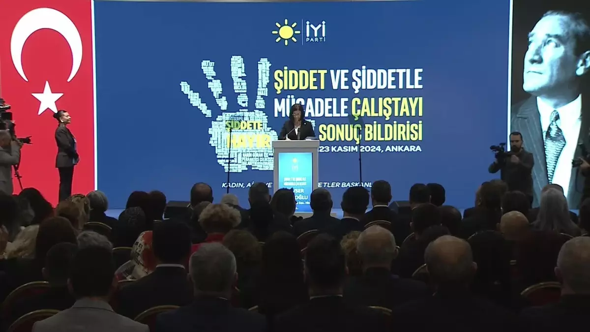 İYİ Parti, Şiddetle Mücadele İçin Eylem Planı Oluşturacak