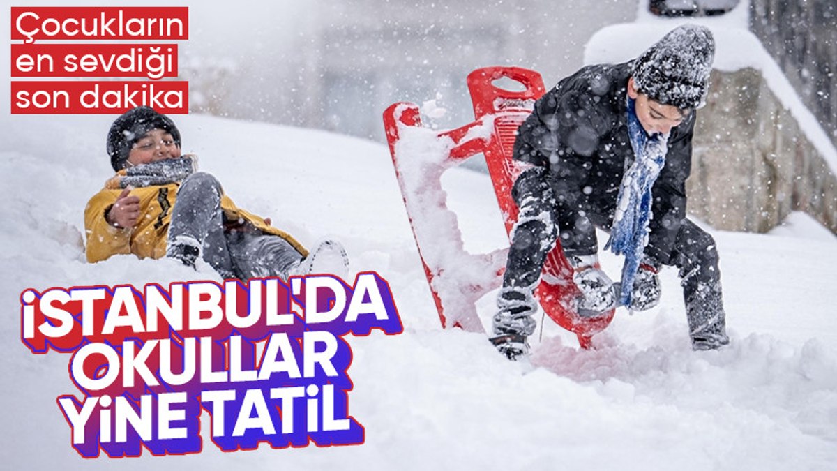 SON DAKİKA! İstanbul’da okullar tatil edildi