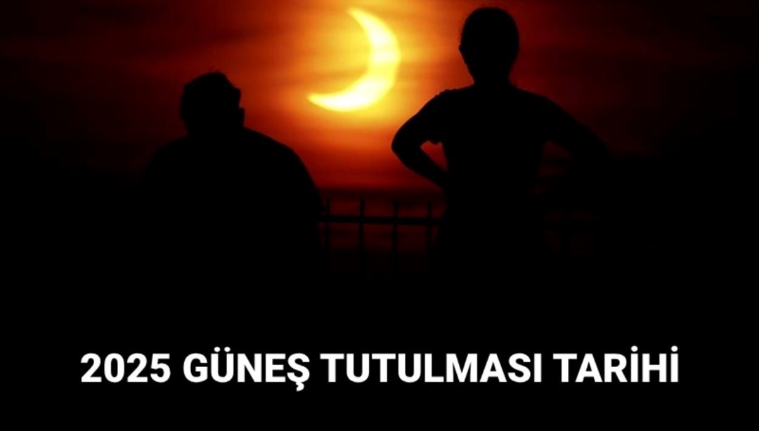 Yılın ilk Güneş Tutulması mart ayında! 2025 Güneş Tutulması ne zaman, saat kaçta?